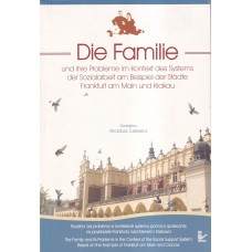 Rodzina i jej problemy w kontekście systemu pomocy społecznych na przykładzie Frankfurtu nad Menem i Krakowa